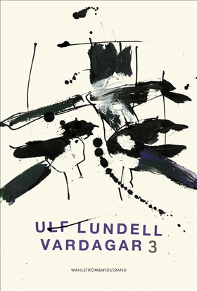 "Vardagar 3" av Ulf Lundell