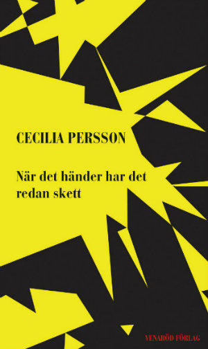 Köp När det händer har det redan skett hos bokus.com