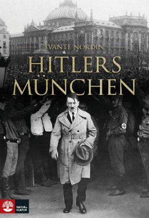 Köp Hitlers München hos bokus.com Köp Hitlers München hos bokus.com